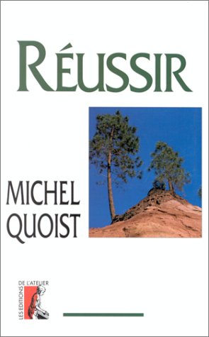 RÃ©ussir (QUOIST) (9782708230569) by Quoist, M.