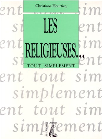 Beispielbild fr Les religieuses. zum Verkauf von LibrairieLaLettre2