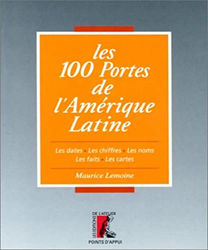 Imagen de archivo de Les 100 portes de l'Amrique latine a la venta por Ammareal