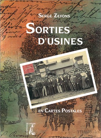 Stock image for SORTIE D'USINES. En cartes postales for sale by Ammareal