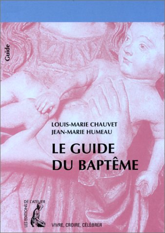 Imagen de archivo de Le guide du baptme a la venta por Ammareal