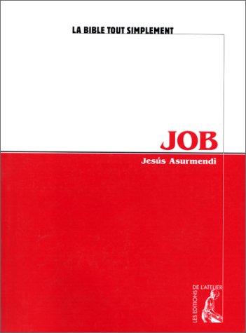 Imagen de archivo de Job [Paperback] Jesus Asurmendi a la venta por LIVREAUTRESORSAS