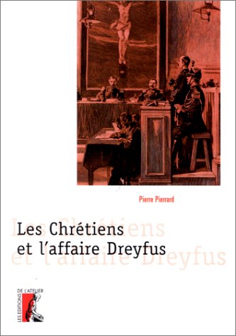 9782708233904: Les chrtiens et l'affaire Dreyfus