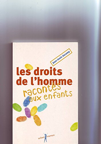 9782708234147: Les droits de l'homme raconts aux enfants