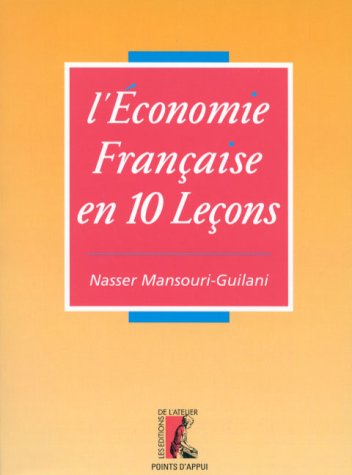 Beispielbild fr L'economie Francaise En 10 Lectures zum Verkauf von Anybook.com