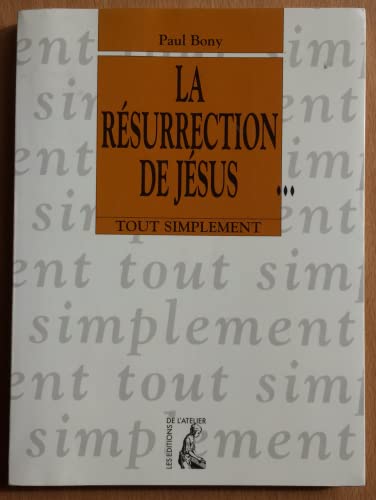 Beispielbild fr La rsurrection de Jsus zum Verkauf von Ammareal