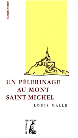 Stock image for Un plerinage au Mont Saint-Michel for sale by LibrairieLaLettre2