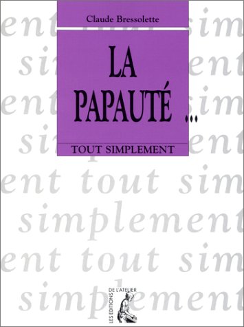 Beispielbild fr La Papaut zum Verkauf von RECYCLIVRE