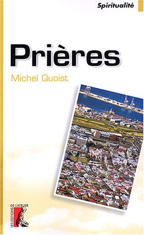 prieres (QUOIST) (9782708237117) by Quoist M