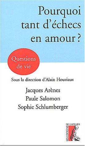 Stock image for Pourquoi Tant D'checs En Amour ? for sale by RECYCLIVRE