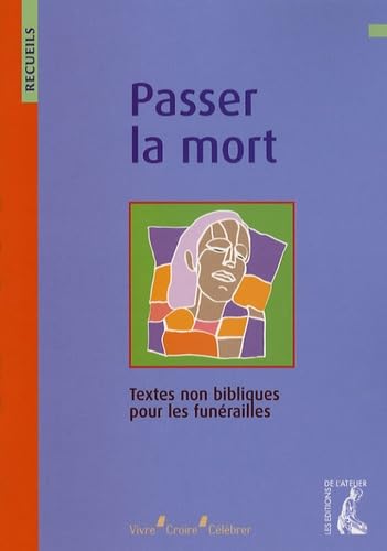 9782708239111: passer la mort (ned) (0)