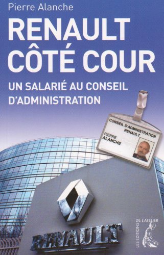 9782708239517: Renault Ct Cour : Un salari au conseil d'administration