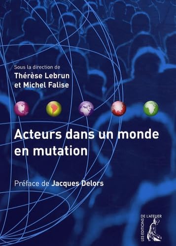 Stock image for Acteurs dans un monde en mutation for sale by A TOUT LIVRE