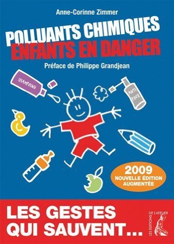 9782708240308: Polluants chimiques, enfants en danger : rvlations sur une contamination silencieuse