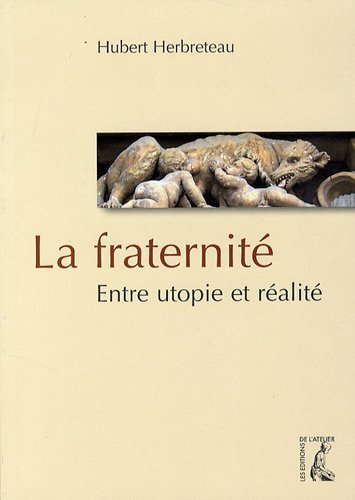 Beispielbild fr La Fraternit zum Verkauf von Ammareal