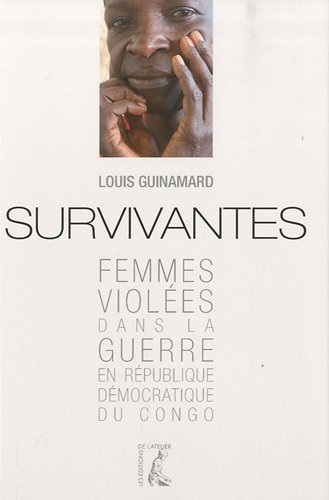 Beispielbild fr Survivantes - Femmes violes dans la guerre en Rpublique dmocratique du Congo zum Verkauf von medimops