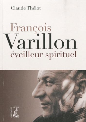 Beispielbild fr Franois Varillon, veilleur spirituel zum Verkauf von Ammareal