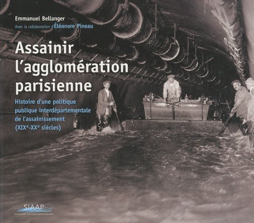 Beispielbild fr Assainir l'agglomration parisienne zum Verkauf von Ammareal