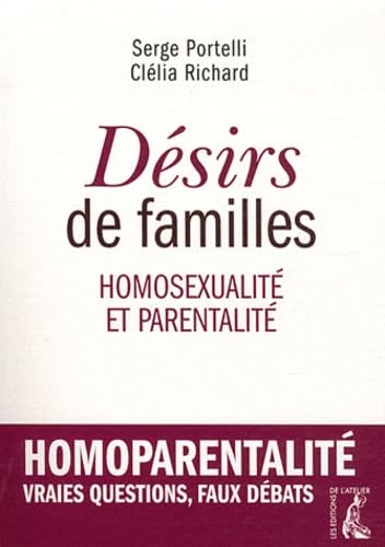 Imagen de archivo de Dsirs de familles. Homosexualit et parentalit a la venta por Ammareal