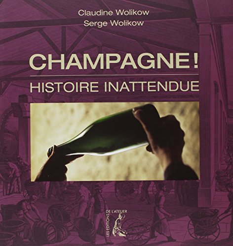 9782708242081: Champagne !: Histoire inattendue