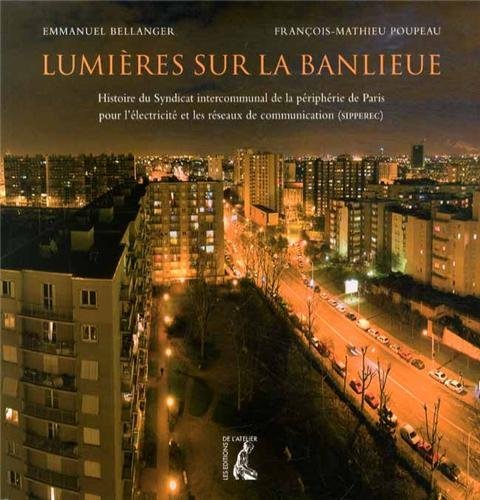 Stock image for lumieres sur la banlieue (0) [Broch] Bellanger, Emmanuel et Poupeau, Franois-Mathieu for sale by BIBLIO-NET