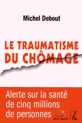 9782708242838: TRAUMATISME DU CHOMAGE