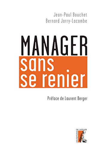 Stock image for Manager sans se renier for sale by Ammareal
