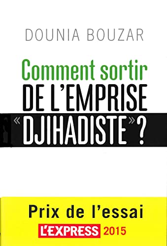 Stock image for Comment sortir de l'emprise "djihadiste" ? for sale by Librairie Th  la page