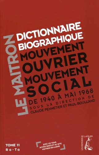 Stock image for Dictionnaire Biographique, Mouvement Ouvrier, Mouvement Social : De La Seconde Guerre Mondiale  Mai for sale by RECYCLIVRE