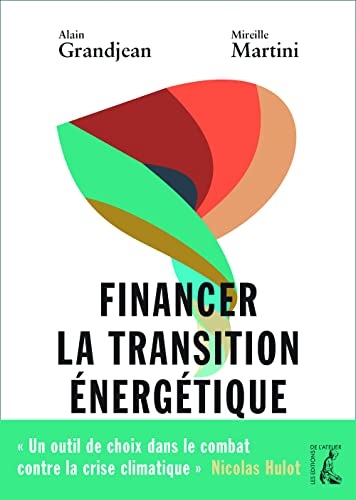 Stock image for Financer la transition nergtique: Carbone, climat et argent for sale by Ammareal