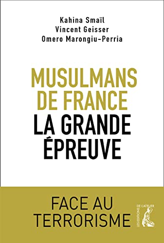 Beispielbild fr musulmans de france, la grande epreuve (0) zum Verkauf von Ammareal