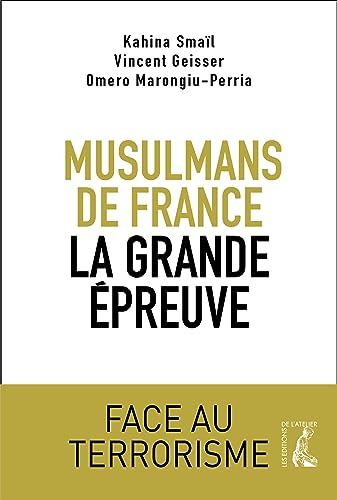 9782708245174: Musulmans de France, la grande preuve: Face au terrorisme