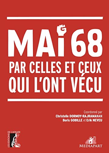 Beispielbild fr Mai 68 Par Celles Et Ceux Qui L'ont Vcu zum Verkauf von RECYCLIVRE