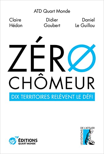 9782708246010: Zro chmeur !: Dix territoires relvent le dfi