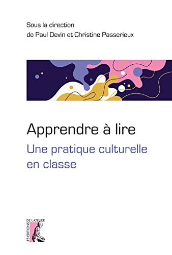 Stock image for Apprendre  Lire : Une Pratique Culturelle En Classe for sale by RECYCLIVRE