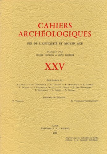 Stock image for Cahiers Archologiques n.25 for sale by Chapitre.com : livres et presse ancienne