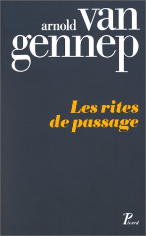 9782708400658: LES RITES DE PASSAGE. Etude systmatique des rites