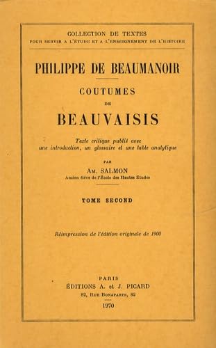 Stock image for Les coutumes de Beauvaisis, tome 3 : Commentaire historique et juridique, par G. Hubert for sale by Ammareal