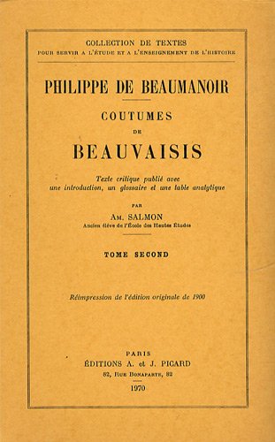 9782708402133: Coutumes de Beauvaisis. Tome III : Commentaire historique et juridique, par G. HUBRECHT.: Tome 2