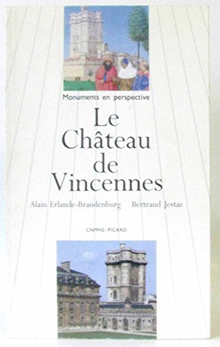 Beispielbild fr Le chteau de Vincennes zum Verkauf von medimops