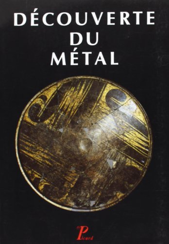 DECOUVERTE DU METAL