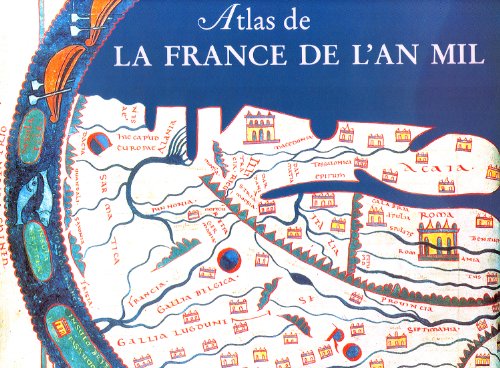 9782708404571: Atlas de la France de l'an Mil.: Avec l'aide technique de J. LEURIDAN.