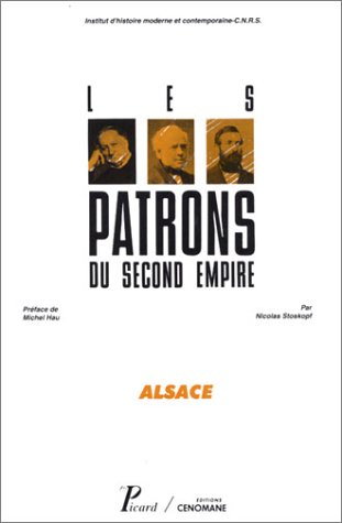 Beispielbild fr Les Patrons du second empire zum Verkauf von Ammareal