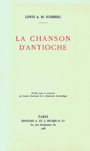 9782708404632: La Chanson d'Antioche.: Etude historique et littraire.