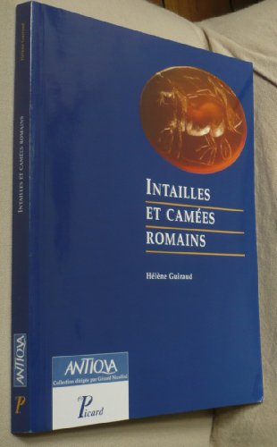 INTAILLES ET CAMEES ROMAINS.