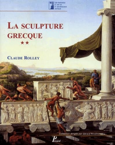 9782708405066: La Sculpture grecque Volume 2: La priode classique