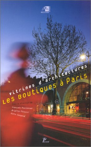 Beispielbild fr Vitrines d'architectures : Les Boutiques  Paris zum Verkauf von Ammareal