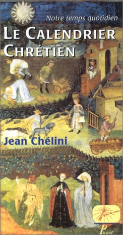 Beispielbild fr Le calendrier chretien zum Verkauf von Zubal-Books, Since 1961