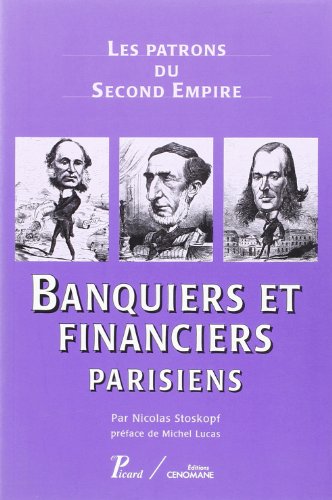 Beispielbild fr 7. Banquiers et financiers parisiens. zum Verkauf von Gallix