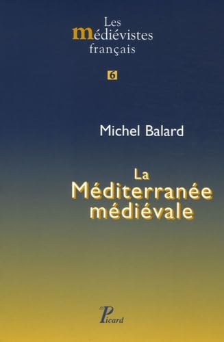 Beispielbild fr Mediterranee medievale: Espaces, itinraires, comptoirs zum Verkauf von Ammareal